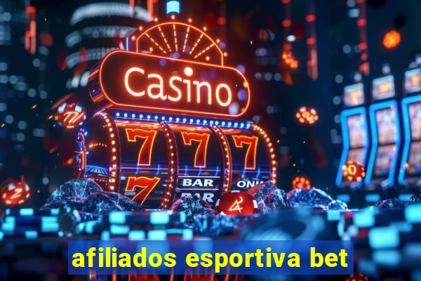 afiliados esportiva bet